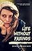 Life Without Friends by Ellen Emerson White