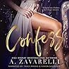 Confess by A. Zavarelli