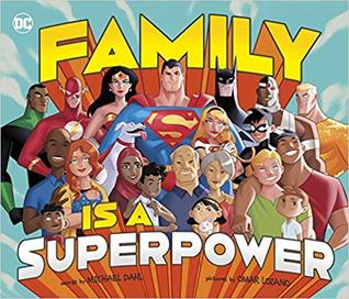 Family Is A Superpower (DC Super Heroes)