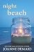 Night Beach by Joanne DeMaio Night Beach by Joanne DeMaio