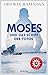 Moses und das Schiff der To...