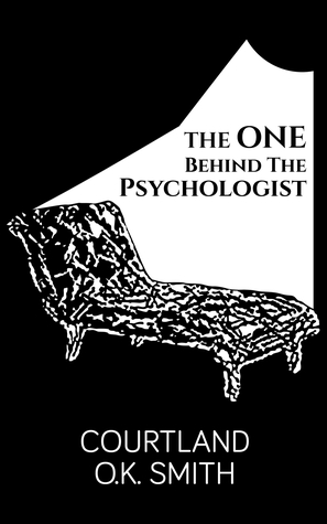 The One Behind the Psychologist (Kindle Edition)