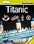Memo - Wissen Entdecken: Titanic (German Edition)