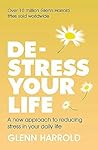 De-stress Your Li...