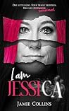 I Am Jessica: A S...