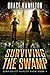 Surviving the Swamp (Surviv...
