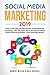 Social Media Marketing 2021 by Robert Miller