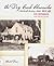 The Dry Creek Chronicles: Nineteenth Century Idaho Farm Life