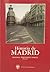 Historia de Madrid / Madrid History (Spanish Edition)
