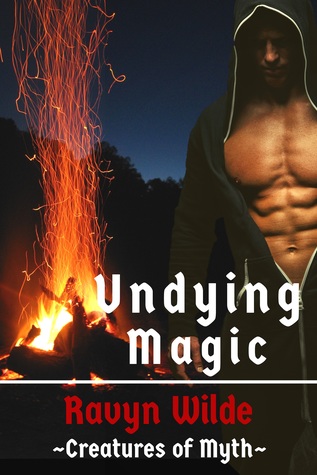 Undying Magic (Creatures of Myth #3.1)