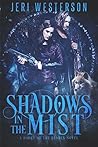 Shadows in the Mist by Jeri Westerson