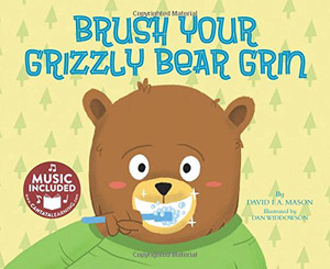 Brush Your Grizzly Bear Grin (Hardcover)