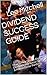 DIVIDEND SUCCESS GUIDE by Lee Mitchell