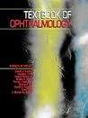 Textbook of Ophthalmology Textbook of Ophthalmology