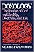 Doxology: The Praise of God in Worship, Doctrine and LifeA Systematic Theology