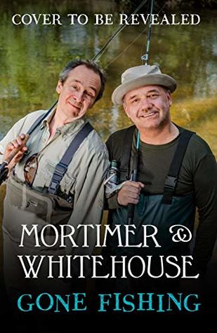 bob mortimer hat gone fishing