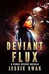 Deviant Flux