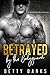 Betrayed by the Bodyguard (...