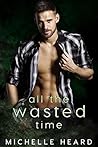 All the Wasted Time