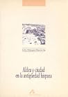 Aldea y ciudad en la antigüedad hispana (Cuadernos de Historia Arco Libros #7) Aldea y ciudad en la antigüedad hispana (Cuadernos de Historia Arco Libros #7)