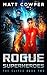 Rogue Superheroes (The Elit...
