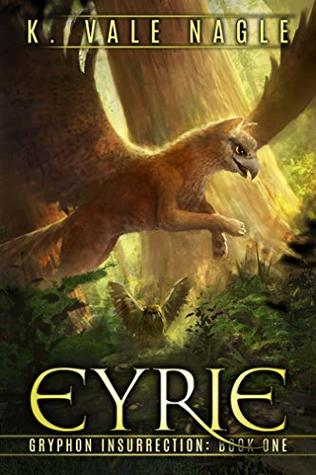 Eyrie (Gryphon Insurrection #1)
