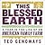 This Blessed Earth by Ted Genoways