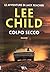 Colpo secco by Lee Child