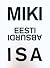 Miki. Eesti absurdi isa