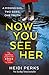 Now You See Her