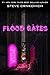 Flood Gates
