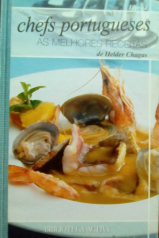 Chefs Portugueses - As Melhores Receitas de Helder Chagas