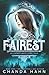 Fairest by Chanda Hahn Fairest by Chanda Hahn