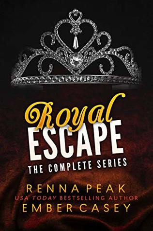 Royal Escape: The Complete Series (Royal Heartbreakers Complete Series Book 5)