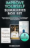 Summary Box Set: Improve Yourself: 3 Books in 1: Can't Hurt Me by David Goggins + Atomic Habits by James Clear + The Minimalist Home by Joshua Becker. More than 3 Hours of Analysis & Key Takeaways