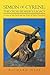 Simon of Cyrene: The Cross-Bearer's Legacy: A Story of the Faith and the Trials of Early Christians