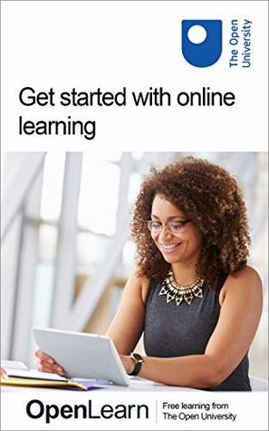 Get started with online learning (Kindle Edition)