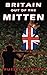 Britain out of the Mitten