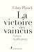 La victoire des vaincus by Edwy Plenel