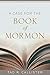 A Case for the Book of Mormon