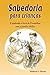 Sabedoria para crianças by Mildred A. Martin