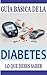 Guía básica de la diabetes:...