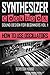 SYNTHESIZER COOKBOOK: How t...