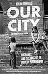 Our City: Migrant...