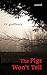 The Pigs Won't Tell: a novel