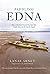Paddling Edna: How a Backyard Creek Provided One Couple Access to the Sea by Kayak: Book 1
