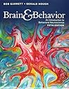 BUNDLE: Garrett: Brain & Behavior, 5e (Paperback) + Garrett: Study Guide to Accompany Garrett & Hough′s Brain & Behavior: An Introduction to Behavioral Neuroscience, 5e (Paperback)