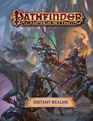 Distant Realms (Pathfinder Campaign Setting)