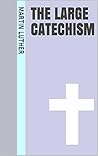 The Large Catechism
