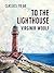 To the Lighthouse (Classics To Go)
